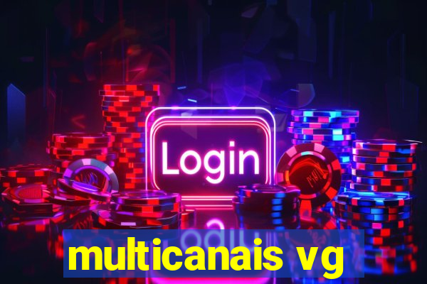 multicanais vg